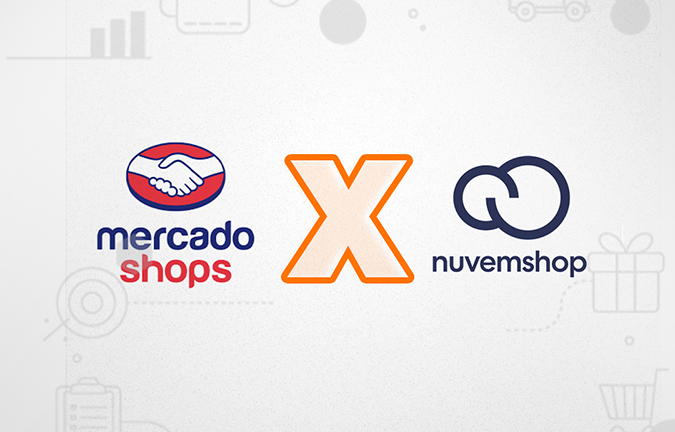 NuvemShop X Mercado Shops - Qual a melhor plataforma para loja virtual